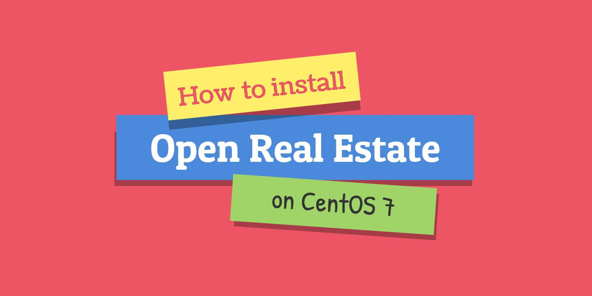 open real estate on centos