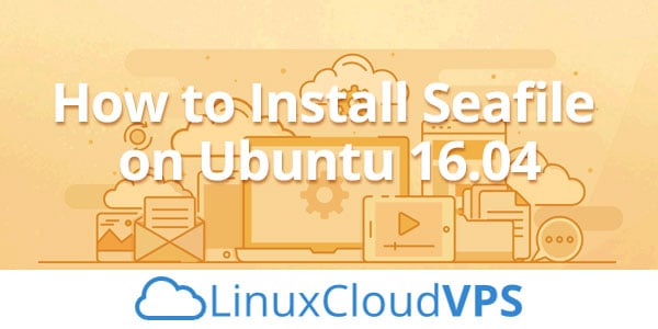 How to Install seafile on Ubuntu 16.04