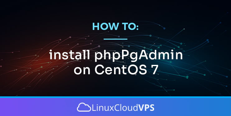 how to install phppgadmin on centos 7