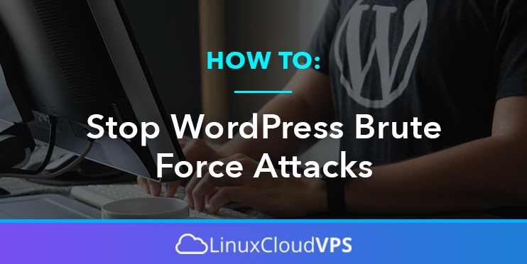 how to stop wordpress brute force attacks