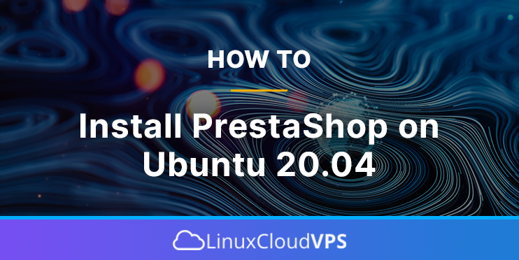 how to install prestashop on ubuntu 20.04