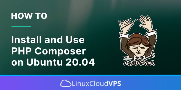how to install and use php composer on ubuntu 20.04
