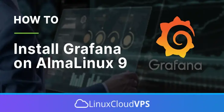 install grafana on almalinux 9