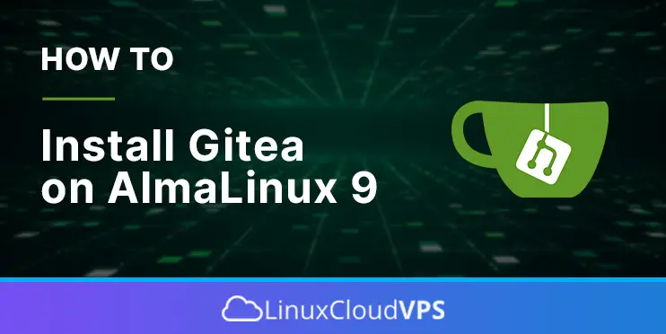 how to install gitea on almalinux 9