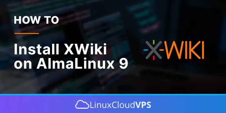 how to install xwiki on almalinux 9