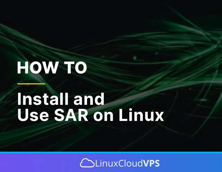 how to install and use sar on linux