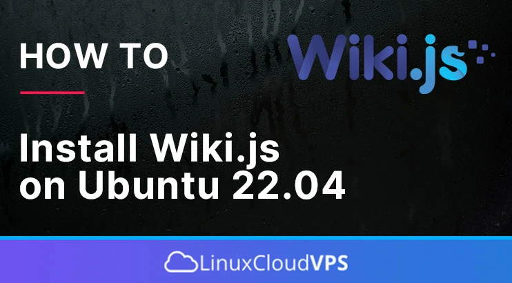 how to install wiki js on ubuntu 22 04