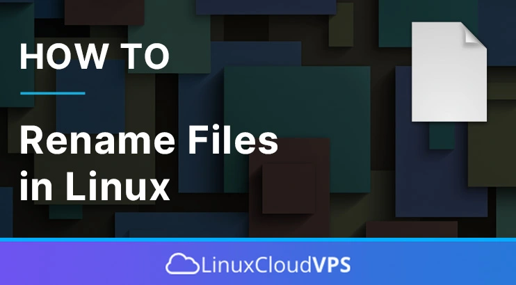 How to rename files in Linux (using mv, rename, mmv)